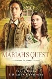 Mariah's Quest (Harwood House Book 2) by Dianna Crawford, Sally Laity