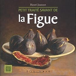 Petit traité savant de la figue