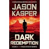 Dark Redemption: An Action Thriller Novel (David Rivers Book 3)