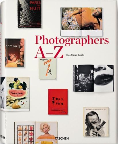 Photographers A–Z (Bibliotheca Universalis): Koetzle, Hans-Michael