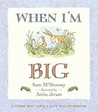 When I'm Big: A Guess How Much I Love You Storybook