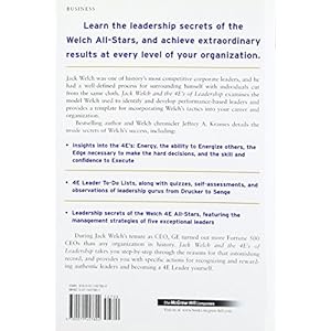 Jack Welch and the 4 E's of Leadership: How to Put GE's Leadership Formula to Work in Your Organization