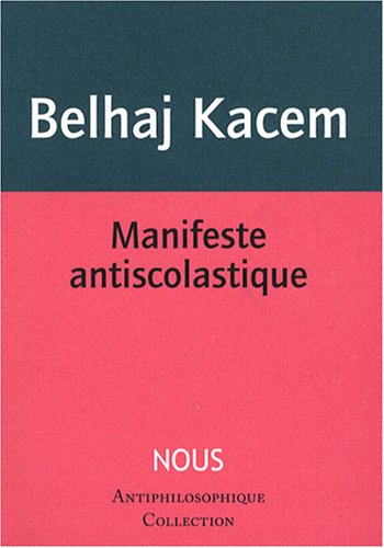 Manifeste antiscolastique