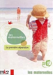 Les Maternelles - 8 - Première Séparation : Qui Va Garder Mon Bébé ?