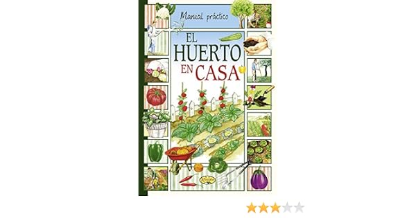 El huerto en casa (Manual práctico): Amazon.es: Rústika ...