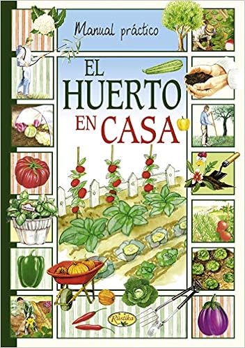 El huerto en casa (Manual práctico): Amazon.es: Rústika ...