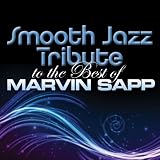SMOOTH JAZZ TRIBUTE TO MARVIN SAPP (MOD)           image