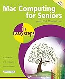 Mac Computing for Seniors in easy steps: Covers OS X Mountain Lion by 