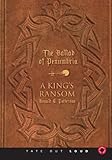 A King's Ransom: The Ballad of Penumbria Vol. I by 