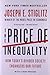 The Price of Inequality: How Today's Divided Society Endangers Our Future - Book by Joseph Stiglitz