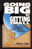 Book cover for Going Big by Getting Small: The Application of Operational Art by Special Operations in Phase Zero