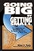 Book cover for Going Big by Getting Small: The Application of Operational Art by Special Operations in Phase Zero