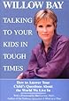 Talking to Your Kids in Tough Times: How to Answer Your Child's Questions About the World We Live In