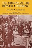 The Origins of the Boxer Uprising