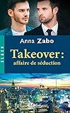 Takeover : affaire de séduction by