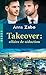 Takeover : affaire de séduction by
