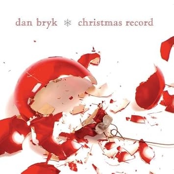 Dan Bryk Christmas Record Amazon Com Music amazon com