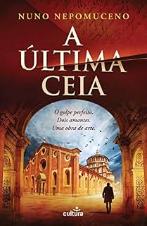 Livro A Última Ceia: O golpe perfeito. Dois amantes. Uma obra de arte.