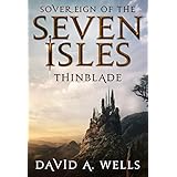 Thinblade (Sovereign of the Seven Isles Book 1)