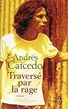 Traversé par la rage by