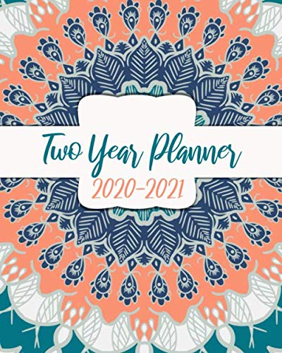 2020-2021 Two Year Planner: Girly Mandala, 24 Months Planner Calendar January 2020 to December 2021 by Dora Blossom
