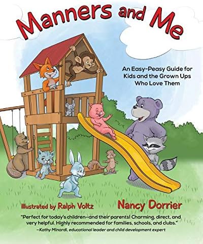Manners and Me: An Easy-Peasy Guide for Kids and the Grown Ups Who Love Them