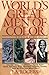 World's Great Men of Color, Volume I: Asia and Africa, and Historical Figures Before Christ, Includi by J. A. Rogers, John Henrik Clarke