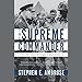 The Supreme Commander: The War Years of Dwight D. Eisenhower by 