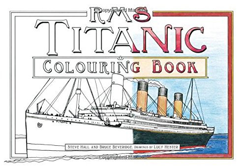 RMS Titanic Colouring Book