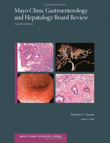Mayo Clinic Gastroenterology and Hepatology Board Review (Paperback)