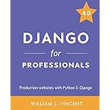 Django for Professionals: Production websites with Python & Django (Welcome to Django)