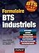 Formulaire BTS 1er et 2e années industriels by 