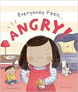Everybody Feels Angry Amazon Co Uk Butterfield Moira