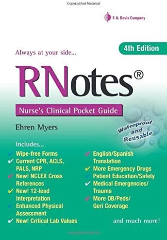 Rnotes?: Nurse's Clinical Pocket Guide by Ehren Myers RN (2014-04-01) Spiral-bound
