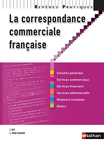 Reperes Pratiques: LA Correspondance Commerciale Francaise (French Edition) by (Paperback)