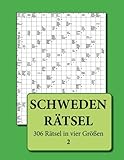 Schwedenrätsel: 306 Rätsel in vier Größen 2 (German Edition) by Schwedenrätsel