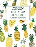 2019-2024 Five Year ACADEMIC Planner And Calendar: Long-Term 60 Monthly Agenda Organizer From July 2019 Through June 2024 Pineapples (Academic Life Goals) by Big Sky Ink