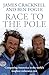 Race to the Pole by James Cracknell