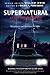 Supernatural and Philosophy: Metaphysics and Monsters ... for Idjits