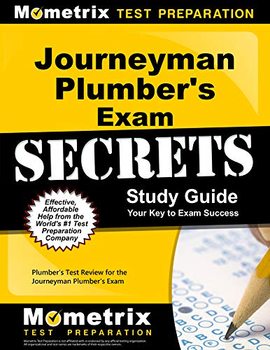 Journeyman Plumber's Exam Secrets Study Guide: Plumber's Test Review for the Journeyman Plumber's Exam
