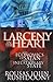 Larceny in the Heart: The Economics of Satan and the Inflationary State by R. J. Rushdoony