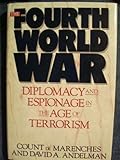 Book cover for The Fourth World War: Diplomacy and Espionage in the Age of Terrorism