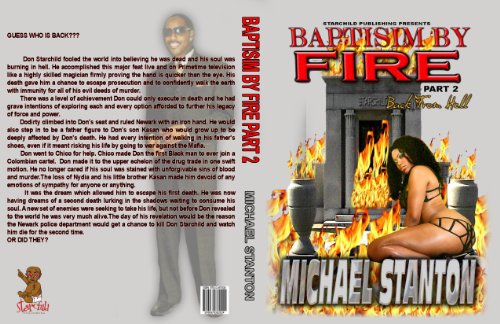 Baptism By Fire Part II Back From Hell