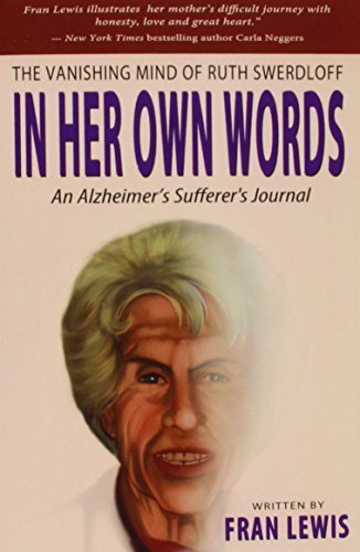 In Her Own Words - An Alzheimer's Sufferer's Journal by Lewis, Fran (2015) Paperback by (Paperback)
