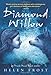 Diamond Willow