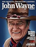 John Wayne: The Official Collector's Edition Volume 15 Defending America's Values