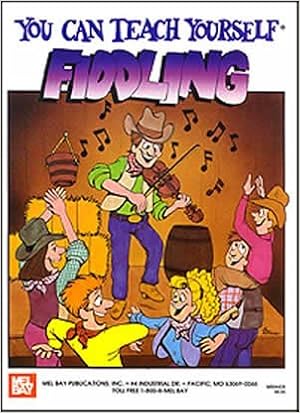 Mel Bay You Can Teach Yourself Fiddling 0796279009249 Amazon Com Books