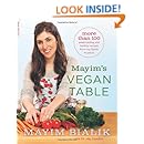Mayim's Vegan Table: More than 100 Great-Tasting and Healthy Recipes from My Family to Yours