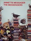 Annette Messager The Messengers