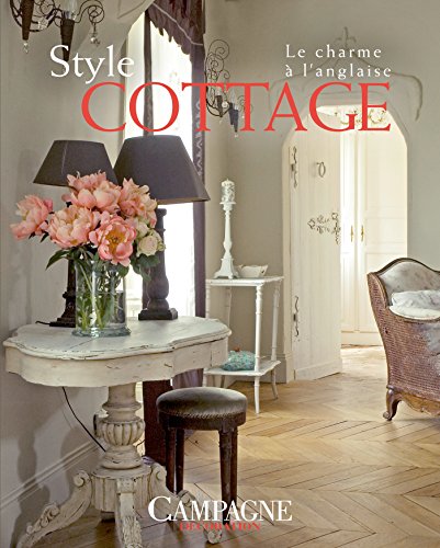 Style cottage : Le charme à l'anglaise by Campagne Décoration, Patricia Prioton